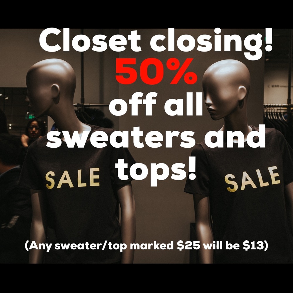 Closet Closing!